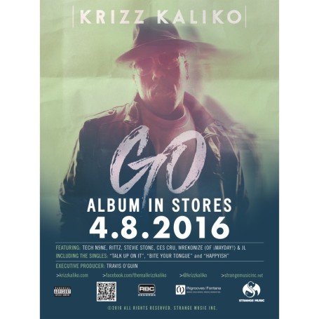 Krizz Kaliko - Go Poster 18" x 24"