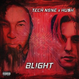 Tech N9ne x HU$H - Blight EP
