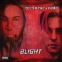 Tech N9ne x HU$H - Blight EP