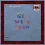 King Iso - Get Well Soon CD