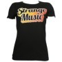 Strange Music - Black Shine Ladies T-Shirt