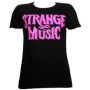 Strange Music - Black Text Ladies T-Shirt