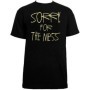 Bernz - Black Sorry For The Mess T-Shirt