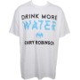 Jehry Robinson - Drink More Water Presale T-Shirt Image 1