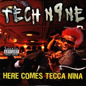 Tech N9ne - Here Comes Tecca Nina CD Single