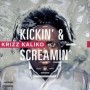 Krizz Kaliko - Kickin' & Screamin' CD