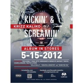 Krizz Kaliko - Kickin&#039; &amp; Screamin&#039; Poster 18&quot; x 24&quot;