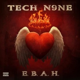 Tech N9ne - E.B.A.H. EP