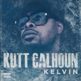 Kutt Calhoun - Kelvin EP