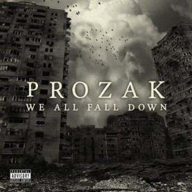 Prozak - We All Fall Down CD