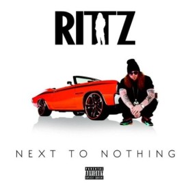 Rittz - Next to Nothing CD