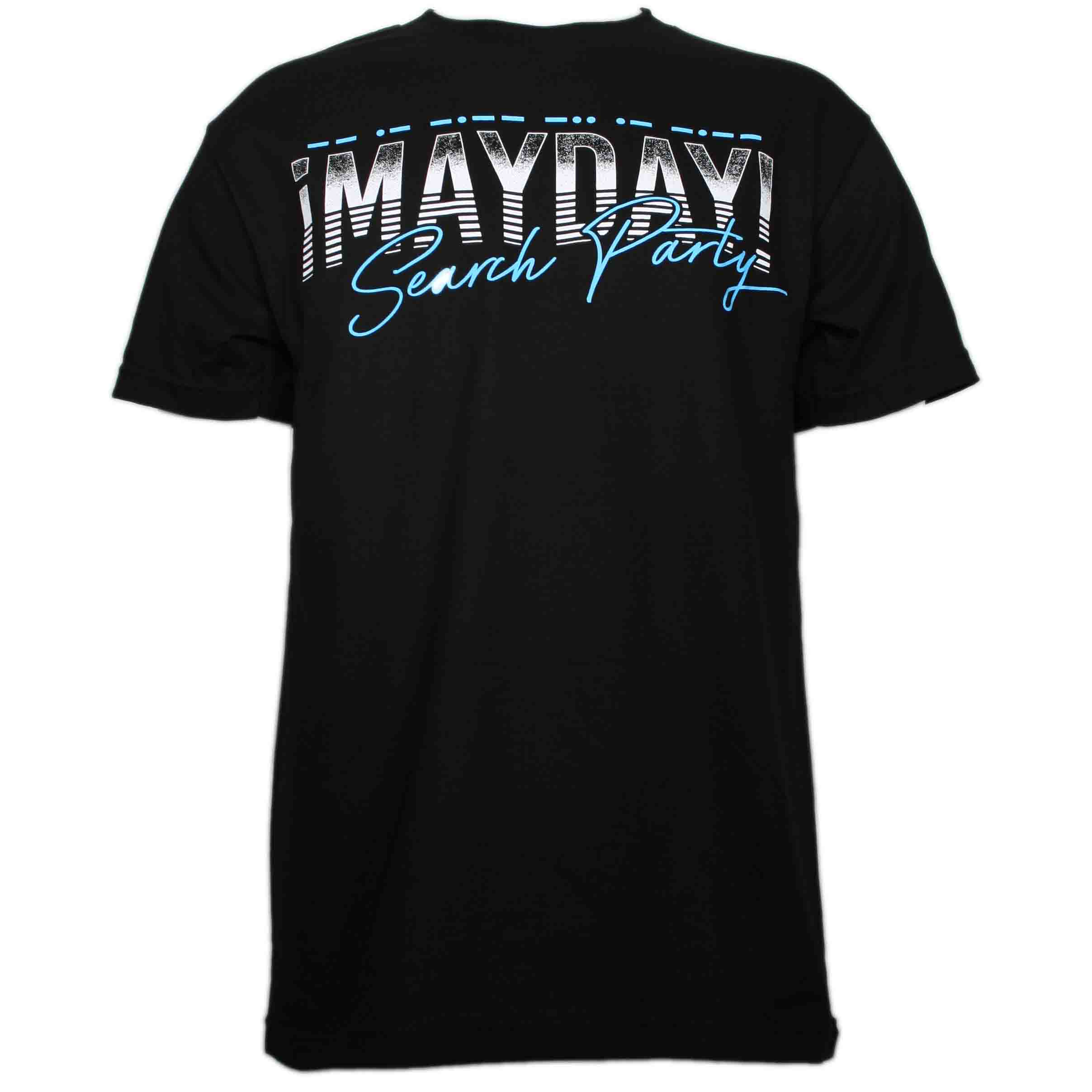 ¡MAYDAY!  - Black Search Party T-Shirt
