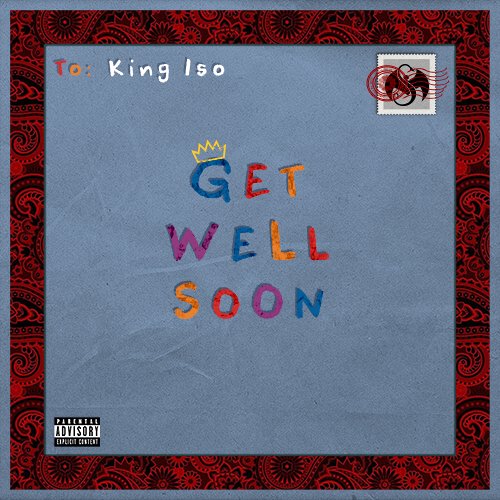 King Iso - Get Well Soon CD